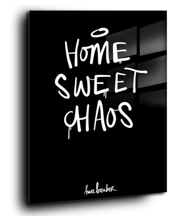 Home Sweet Chaos quote