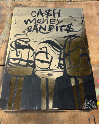 Cash money bandits on gold. 50x70 paper