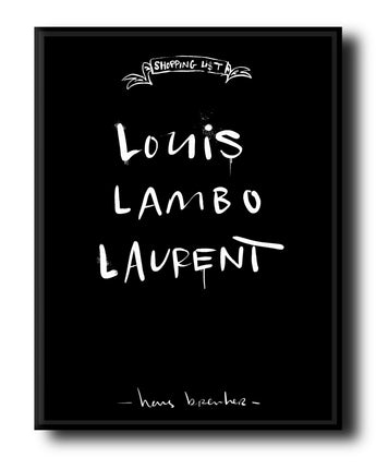 Louis, Lambo, Laurent