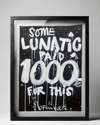 Some lunatic paid 1.000€ for this artpiece.