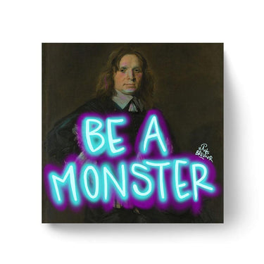 Be a monster - Hans Breuker